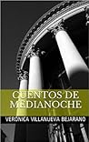 Cuentos de medianoche by Veronica Villanueva B/Pen: ... Cuentos de medianoche by Veronica Villanueva B/Pen: ...