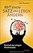 Mit einem Satz das Leben ändern. Die Kraft der richtigen Glau... by Axel Burkart