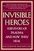 Invisible Heroes by Belleruth Naparstek