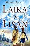 Laika in Lisan by Maron Anrow Laika in Lisan by Maron Anrow