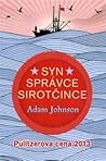 Syn správce sirotčince by Adam Johnson Syn správce sirotčince by Adam Johnson