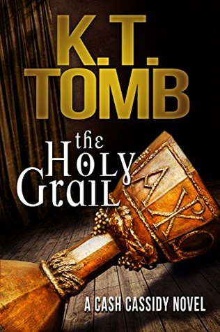 The Holy Grail (A Cash Cassidy Adventure #1)