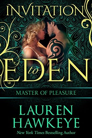 Master of Pleasure  (Invitation to Eden, #20)