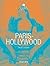 Paris-Hollywood (TASCHEN Icons Series)
