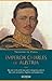 Emperor Charles of Austria