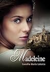 Madeleine by Consilia Maria Lakotta