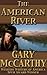 The American River (The Rivers of the West)