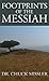 Footprints of the Messiah