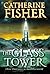 The Glass Tower: Three Doorways to the Otherworld