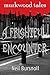 A Frightful Encounter (Murkwood Tales Book 1)