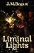 Liminal Lights