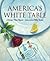 America's White Table by Margot Theis Raven
