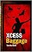 Xcess Baggage