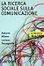 La ricerca sociale sulla comunicazione