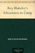 Roy Blakeley's Adventures in Camp
