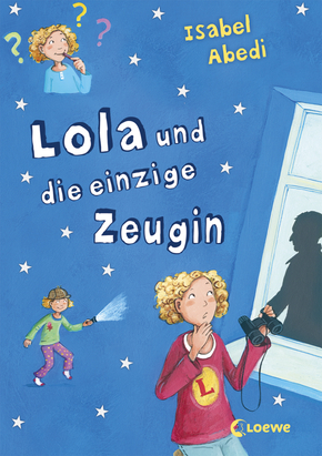 Lola und die einzige Zeugin (Lola, #9)