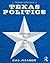 Texas Politics: Governing t...