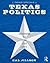 Texas Politics by Calvin C. Jillson