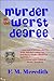 Murder in the Worst Degree (Rocky Bluff P. D. #10)