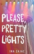 Please Pretty Lights