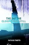 The Day The Cloud Stood Still