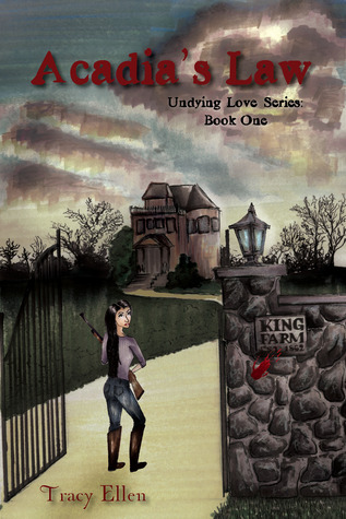 Acadia's Law (Undying Love, #1)