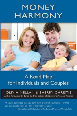 Money Harmony: A Road Map for Individuals and Couples