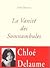La vanité des somnambules by Chloé Delaume La vanité des somnambules by Chloé Delaume