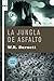 La jungla de asfalto by W.R. Burnett