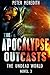 The Apocalypse Outcasts (Th...