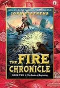 The Fire Chronicle (The Books of Beginning, #2)
