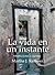 La vida en un instante: Minificciones y cuentos (Formato portátil) (Spanish Edition)
