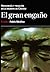 El Gran Engaño