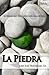 La Piedra (Spanish Edition)