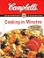 Cooking In Minutes (Campbell's 75th Anniversary Cookbook)