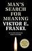 Man's Search for Meaning