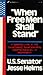 When Free Men Shall Stand: ...
