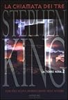 La Chiamata dei Tre by Stephen        King