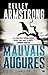 Mauvais augures (Cainsville, #1)