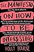 The Manifesto on How to Be ...