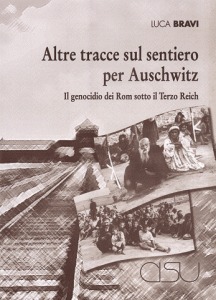 Altre tracce sul sentiero per Auschwitz