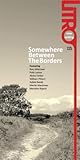 Litro #135 - Somewhere Between The Borders