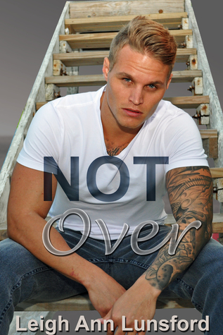 Not Over (Parker Siblings, #4)