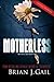Motherless (The American Tragedy in Trilogy Book 2)