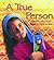 A True Person