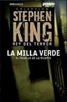 La milla verde by Stephen King La milla verde by Stephen King
