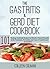 The Gastritis & GERD Diet C...