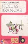 Noites Brancas by Fyodor Dostoevsky