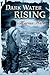 Dark Water Rising
