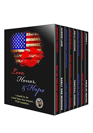 Love, Honor, & Hope - A Benefit for The United States War Veteran's PTSD Foundation (Kindle Edition)